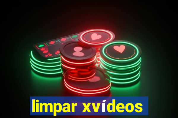 limpar xvídeos